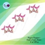 Paper Topper ( Fish's Tail _ Pink ) 1x3Pc