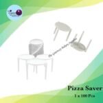 Pizza Saver ( Plastic ) 1x100Pcs